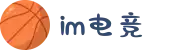 IM(股份有限公司)电竞-电子竞技平台"